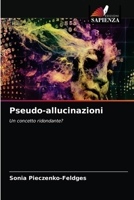 Pseudo-allucinazioni 6203331074 Book Cover