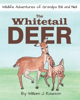 The Whitetail Deer 1479613576 Book Cover