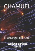 Chamuel: El Arc�ngel del Amor 1087249104 Book Cover