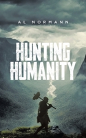 Hunting Humanity 0228892805 Book Cover