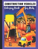 Construction Vehicles Coloring Book for Kids: Crane Activity Book for Kids B08QS54B2H Book Cover