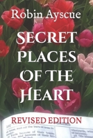 Secret Places Of The Heart 1493615610 Book Cover
