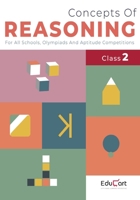 Concepts Of Reasoning Book Class 2 For Logical Thinking 2020 (All Olympiads and School Competitions) (Classic Series) 9387806588 Book Cover