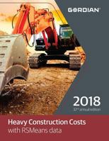 Heavy Construction Costs with RSMeans Data 2018 1946872091 Book Cover