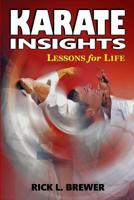 Karate Insights: Lesson for Life 1949753034 Book Cover
