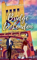 Bridge to London B0FM2GNY6R Book Cover