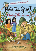 Nate the Great and the Missing Tomatoes 0593180887 Book Cover