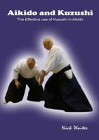 Aikido and Kuzushi 1520722796 Book Cover