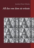 All das von dem sie wüsste 3746075793 Book Cover