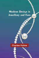 Modern Design in Jewellery and Fans 1523226161 Book Cover