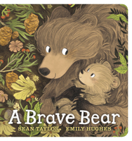 A Brave Bear 1536229636 Book Cover