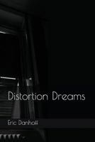 Distortion Dreams 1717741355 Book Cover