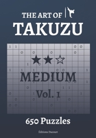 The Art of Takuzu Medium Vol.1 B08QDWD39V Book Cover