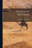 Words of Anthems 1018894152 Book Cover