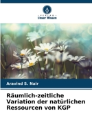 Räumlich-zeitliche Variation der natürlichen Ressourcen von KGP 6206419983 Book Cover