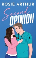 Second Opinion: A Second Chance Medical Romance (Somerset Surgeons) B0FCBJ81M5 Book Cover