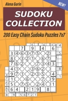 Sudoku Collection: 200 Easy Chain Sudoku Puzzles 7x7 1691448427 Book Cover