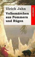 Volksmärchen aus Pommern und Rügen 1482589001 Book Cover
