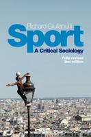Sport: A Critical Sociology 0745625460 Book Cover