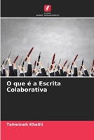 O que é a Escrita Colaborativa (Portuguese Edition) 6207664167 Book Cover