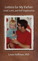 Letters for My Father : Grief, Love, and Self-Reflection 1955737657 Book Cover