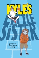 Kyle's Little Sister 1975316541 Book Cover