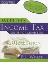 Worth's Income Tax Guide for Minister's 1934233161 Book Cover