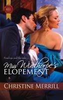 Miss Winthorpe's Elopement 0373295847 Book Cover