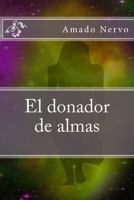 El Donador De Almas 1542969034 Book Cover