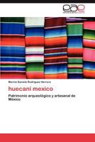 Huecani Mexico 3848477696 Book Cover