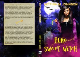 Home Sweet Witch: A Lily Sweet: Briar Witch Mystery 1 1736517651 Book Cover
