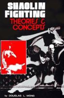 Shaolin Fighting: Theories, Concepts 086568006X Book Cover