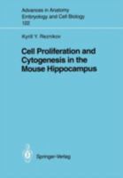 Cell Proliferation and Cytogenesis in the Mouse Hippocampus 3540536892 Book Cover