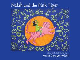 Nalah and the Pink Tiger 1938063007 Book Cover