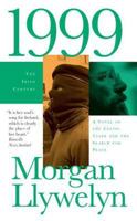 1999: A Novel of the Celtic Tiger and the Search for Peace 0312878494 Book Cover