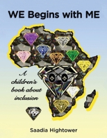 We Begins with Me: A children's book about inclusion B0FH39HBB6 Book Cover