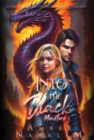 Into the Black: A Romantic Paranormal Suspense Novel B0CM6S8KWV Book Cover