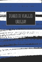 Diario di Viaggio Uruguay: 6x9 Diario di viaggio I Taccuino con liste di controllo da compilare I Un regalo perfetto per il tuo viaggio in Uruguay e per ogni viaggiatore (Italian Edition) 1670986772 Book Cover