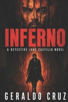 Inferno: A Detective Jake Castillo Novel B0BS93YF41 Book Cover
