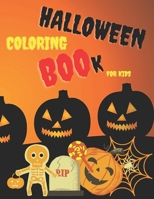 Halloween Coloring Book For Kids: Halloween Coloring Book For Kids/ An awesome variety of drawings to color / 8,5 x 11 inches/ Matte finish cover B08GFTLN15 Book Cover