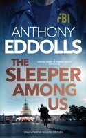 The Sleeper Among Us (The Special Agent David Stilley Adventure Series) B0H7X19LSX Book Cover