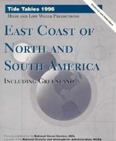 Tide Tables 1996: High and Low Water Predictions : East Coast of North and South America Including Greenland (Tide Tables: East Coast of North & South America, Including Greenland) 0070461228 Book Cover