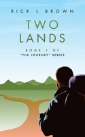 Two Lands: Book 1 of "The Journey" Series B0F1DGZGDS Book Cover