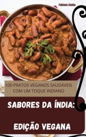 Sabores Da Índia: Edição Vegana (Portuguese Edition) 1836875665 Book Cover