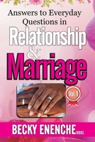 ANSWERS TO EVERYDAY QUESTIONS IN RELATIONSHIP AND MARRIAGE B0CJBLTKWR Book Cover