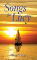 Songs for Lucy 1773706594 Book Cover