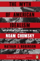 The Myth of American Idealism 1405967145 Book Cover