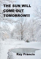The sun will come out tomorrow 1291791345 Book Cover