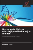 Dostepnosc i jakosc edukacji przedszkolnej w Indiach (Polish Edition) 6208490804 Book Cover