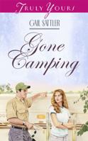 Gone Camping 1577485505 Book Cover